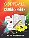 Softball Score Sheets: 100 Softball Score Pads for Scorekeeping Large Print 8.5 x 11 inches | Softball Score Cards