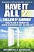Have It All 2: The Law of Harmony: Using the Law of Harmony for Wealth, Relationship, Body, Self and Life (Kingdom of Blessings)