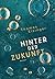 Hinter der Zukunft