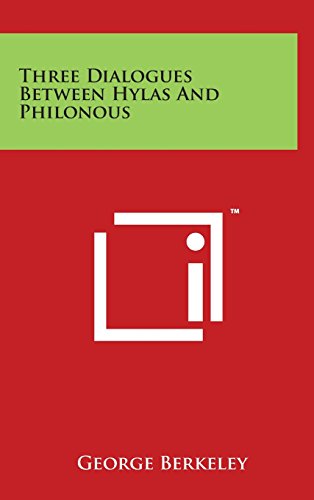 Three Dialogues Between Hylas And Philonous