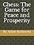 Chess: The Game for Peace and Prosperity