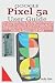Google Pixel 5a User Guide:...