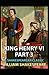 King Henry VI, Third Part Annotated