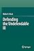 Defending the Undefendable III