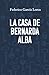 LA CASA DE BERNARDA ALBA: Edición para ESO y Bachillerato