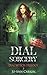 Dial Sorcery (Dial Witch)