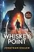 Whiskey Point: A Jody Brae Mystery