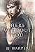 Here Without You: Cooper's Ridge Book 2 (Cooper's Ridge Series)