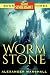 Wormstone by Alexander Marshall
