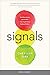 Signals: How Brain Science and the Bible Help Parents Raise Resilient Children