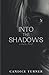 Into the Shadows: A Faelie Novel