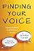 Finding Your Voice: Engaging Confidently in all God Created You to Be