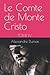 Le Comte de Monte Cristo: TOME IV (French Edition)