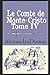 Le Comte de Monte-Cristo - Tome IV (French Edition)