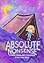 ABSOLUTE NONSENSE: Stories, Poems and Ponderings by Michael Riggs