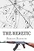 The Heretic