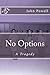 No Options