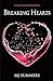 Breaking Hearts
