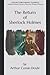 The Return of Sherlock Holmes: Collector's Great Classics - Complete Revised Original Book for Modern Readers