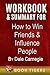 WORKBOOK and SUMMARY for How to Win Friends and Influence People by Dale Carnegie (Book Tigers Workbooks)