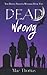 Dead Wrong
