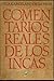 Comentarios Reales de los Incas (Spanish Edition)