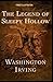 The Legend of Sleepy Hollow : (Finest Illustration)