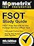 FSOT Study Guide - FSOT Prep Secrets, Full-Length Practice Exam, Step-by-Step Review Video Tutorials for the Foreign Service Officer Test: 4th Edition