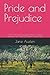 Pride and Prejudice: One of the most popular novels in English literature with over 20 million copies sold