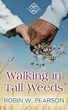 Walking in Tall Weeds (Christian Series Level I (24))