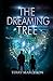 The Dreaming Tree (The Adventures of Tremain & Christopher)
