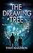 The Dreaming Tree (The Adventures of Tremain & Christopher)