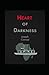Heart of Darkness