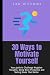 30 Ways to Motivate Yoursel...