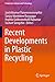 Recent Developments in Plastic Recycling (Composites Science and Technology)