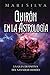 Quirón en la astrología: La guía definitiva del sanador herido (Los planetas en la astrología) (Spanish Edition)