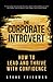 The Corporate Introvert: How to Lead and Thrive with Confidence
