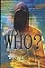 Who?