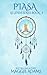 Piasa (The Legends Series)