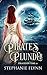 Pirate's Plunder (Pirates in Time #3)