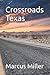 Crossroads Texas