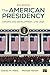 The American Presidency: Origins and Development, 1776–2021