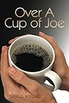 Over A Cup of Joe
