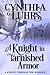 A Knight in Tarnished Armor (A Knights Through Time Romance)
