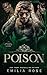 Poison (Bad Boys of Redwood Academy)