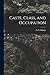 Caste, Class, and Occupation