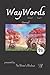 WayWords Issue 4: Unreal