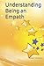 Understanding Being an Empath