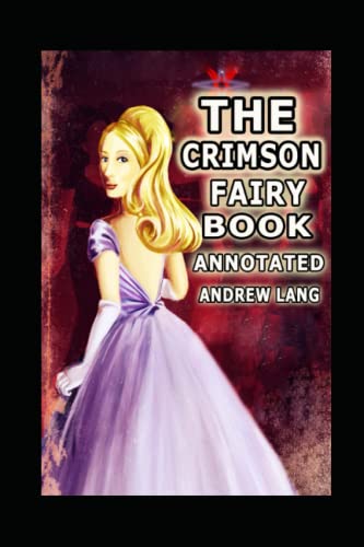 The Crimson Fairy Book Annotated