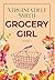 Grocery Girl (Green Hills #1)